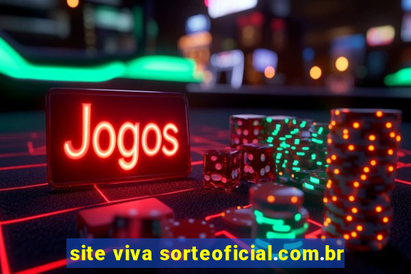 site viva sorteoficial.com.br